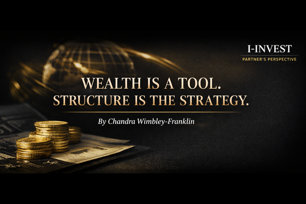 Partner’s Perspective: Wealth Is a Tool. Structure Is the Strategy.
